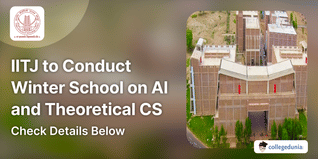 IIT Jodhpur to Conduct Winter School on AI and Theoretical CS from Dec 8, 2023; Check Details Here